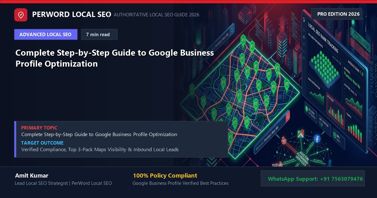 Complete Step-by-Step Guide to Google Business Profile Optimization (The Definitive Compendium)