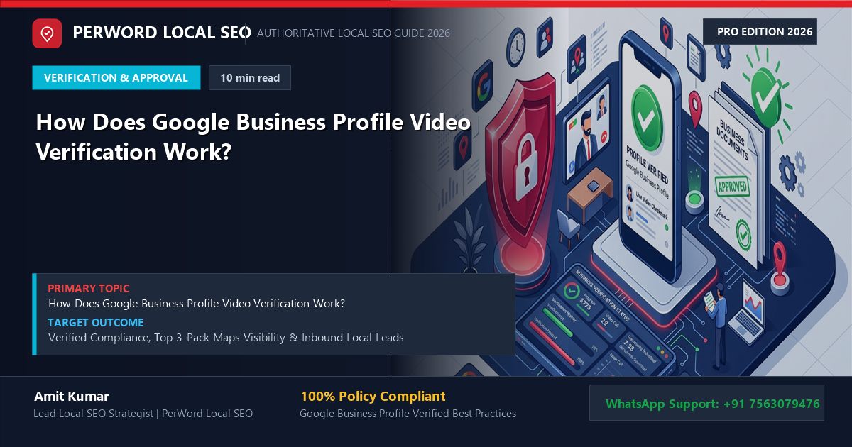 How Does Google Business Profile Video Verification Work?